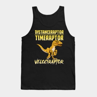 Distanceraptor / Timeraptor = Velociraptor Pun Tank Top